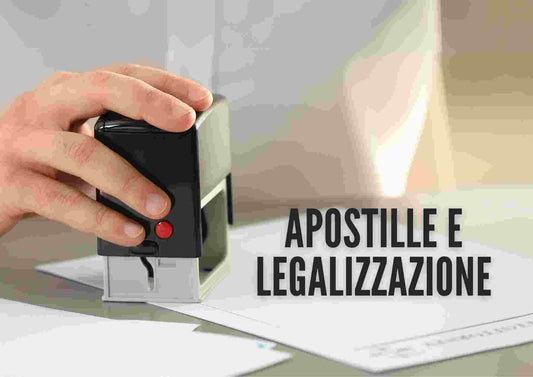 Apostille e legalizzazione: come dare validità internazionale ai documenti